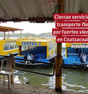 Cierran servicio de transporte fluvial por fuertes vientos del norte
