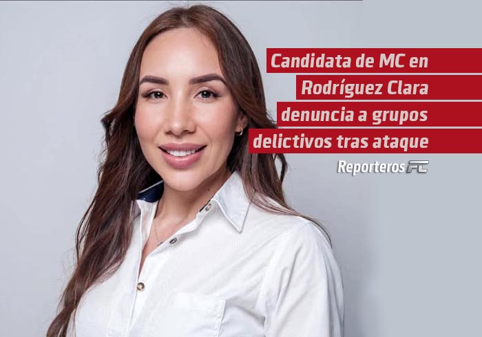 Candidata de MC en Rodríguez Clara denuncia a grupos delictivos tras ataque