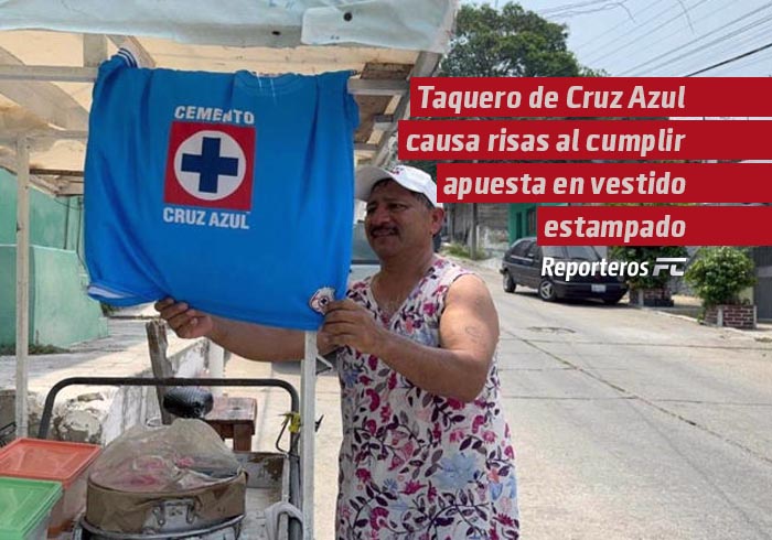 Taquero de Cruz Azul causa risas al cumplir apuesta en vestido estampado