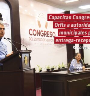 Capacitan Congreso y Orfis a autoridades municipales en materia de entrega-recepción