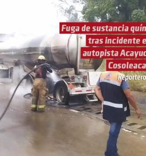 Fuga de sustancia química tras incidente en la autopista Acayucan-Cosoleacaque