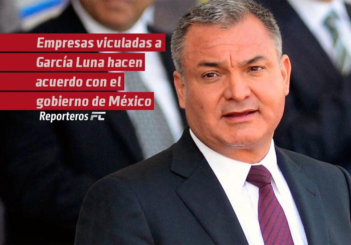 Empresarios vinculados con red de corrupción de García Luna llegan a acuerdo con gobierno mexicano