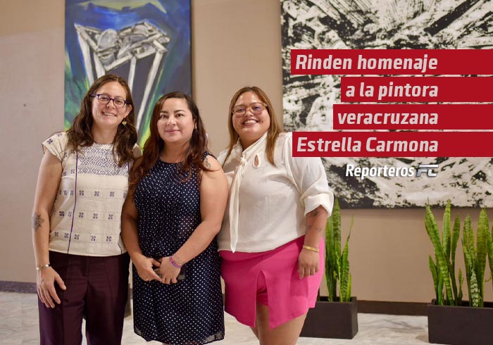 Rinden homenaje a la pintora veracruzana Estrella Carmona