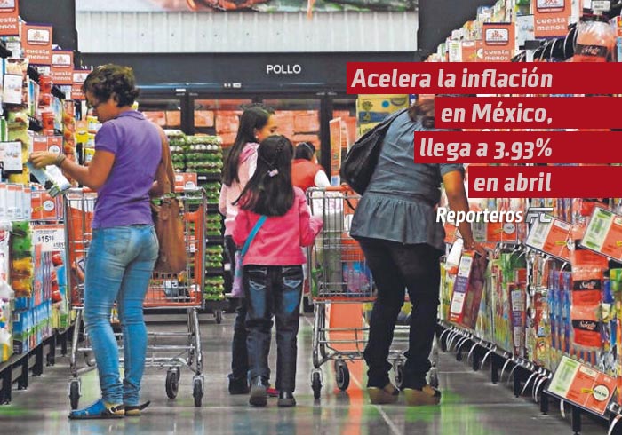 Acelera la inflación en México, llega a 3.93% en abril