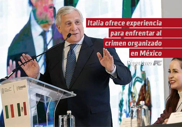 Italia ofrece experiencia para enfrentar al crimen organizado en México