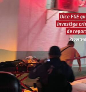 Dice FGE que ya investiga crimen de reportera