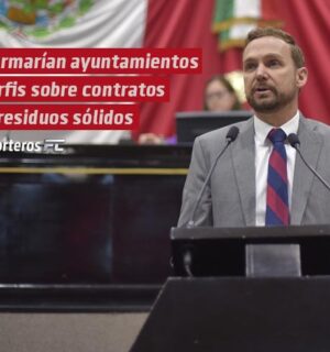 Informarían ayuntamientos al Orfis sobre contratos por residuos sólidos