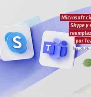 Microsoft cierra Skype y será reemplazada a partir de este lunes por Teams