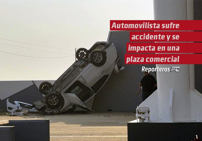 Automovilista sufre accidente y se impacta dentro Plaza 104 en el malecón