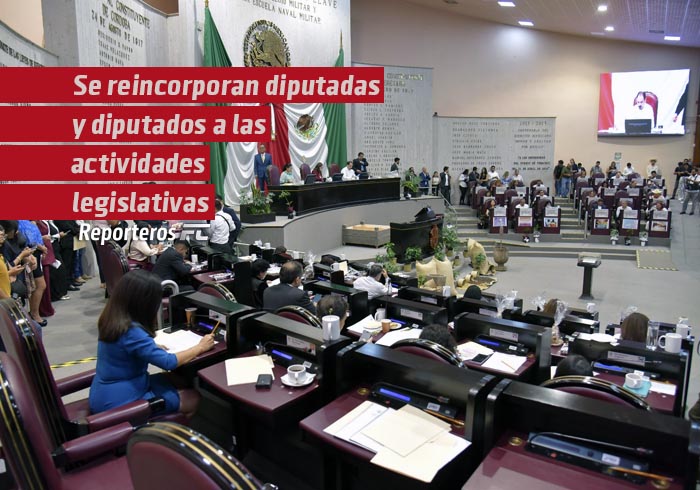 Se reincorporan diputadas y diputados a las actividades legislativas