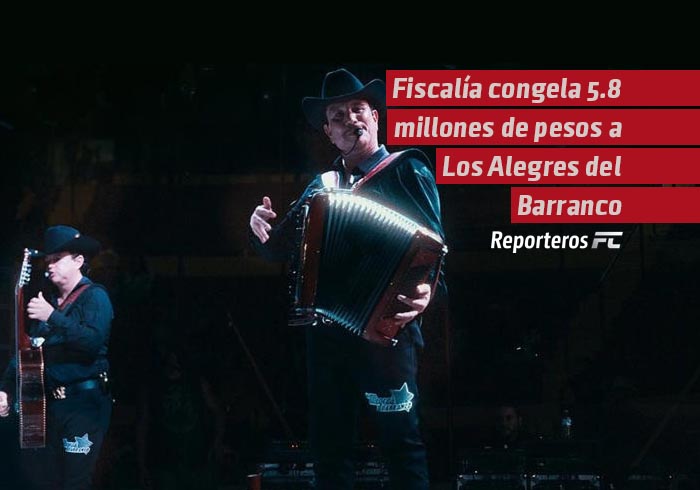 Fiscalía congela 5.8 millones de pesos a Los Alegres del Barranco tras concierto en Zapopan