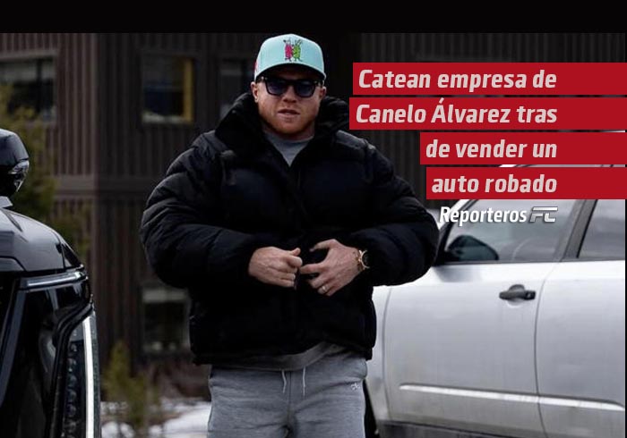 Catean empresa de Canelo Álvarez tras ser acusado de vender auto robado a Luis R Conríquez