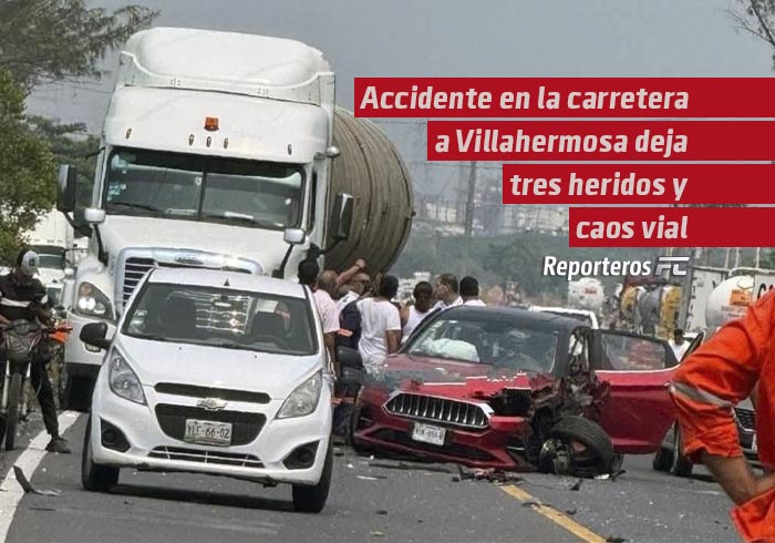 Accidente en la carretera a Villahermosa deja tres heridos y caos vial