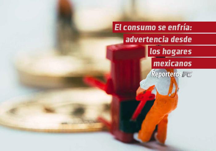 El consumo se enfría: advertencia desde los hogares mexicanos