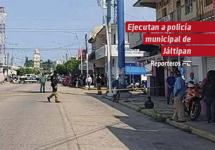 Ejecutan a policía municipal de Jáltipan