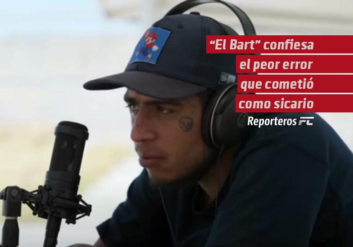 “El Bart” confiesa que el peor error de su vida es no haber asesinado a Ciro Gómez Leyva
