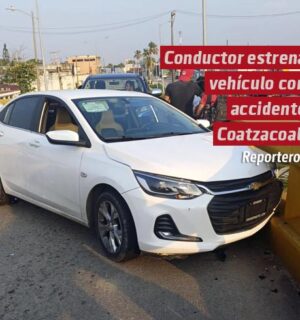 Conductor estrena su vehículo con un accidente en Coatzacoalcos