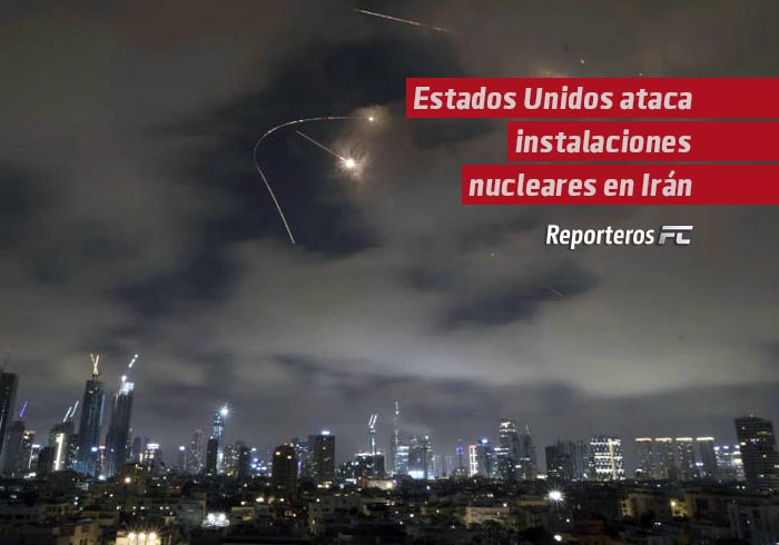 Estados Unidos ataca instalaciones nucleares en Irán