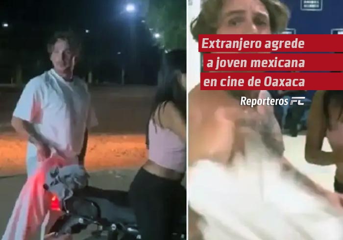 Extranjero agrede a joven mexicana en cine de Oaxaca
