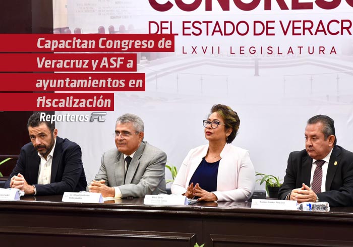 Capacitan Congreso de Veracruz y ASF a ayuntamientos en fiscalización
