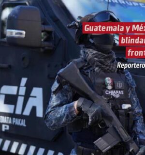 Guatemala y México blindan su frontera tras enfrentamiento con delincuentes