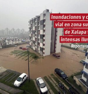 Inundaciones y caos vial en zona sur de Xalapa tras intensas lluvias