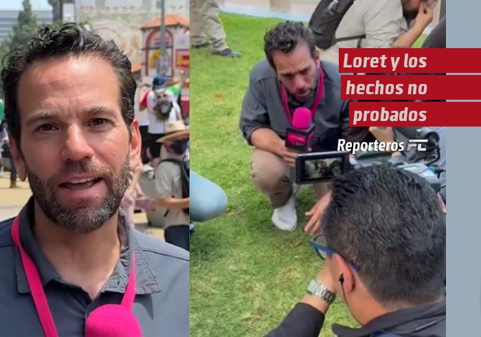 Loret y los hechos no probados