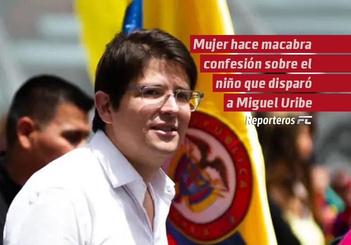 Mujer hace macabra confesión sobre el niño que disparó a Miguel Uribe
