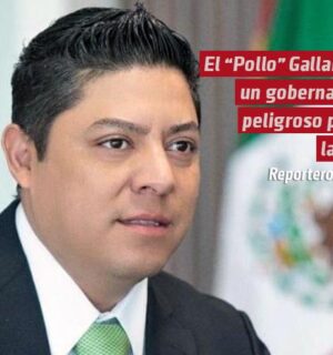 El “Pollo” Gallardo, un gobernador peligroso para la 4T