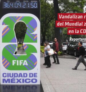 Vandalizan reloj del Mundial 2026 en la CDMX