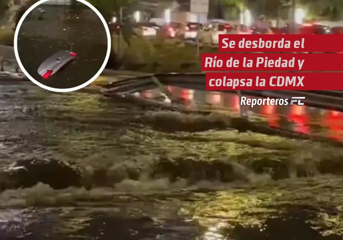 Se desborda el Río de la Piedad y colapsa la CDMX