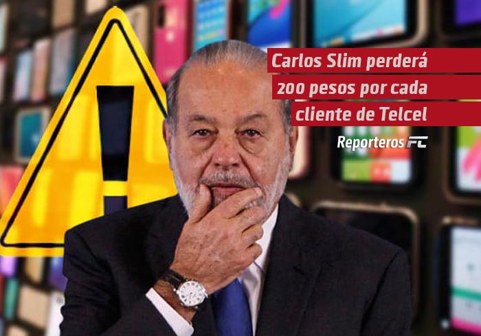 Carlos Slim perderá 200 pesos por cada cliente de Telcel; Profeco explica por qué