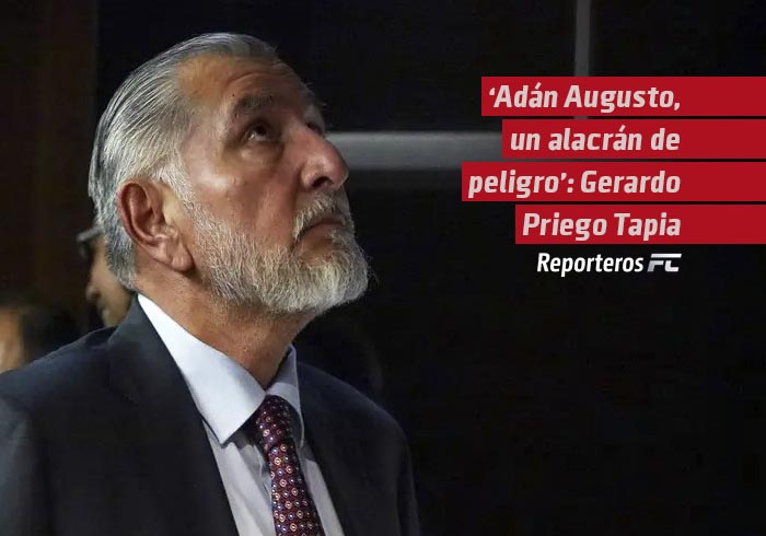 Adán Augusto, un alacrán de peligro: Gerardo Priego Tapia