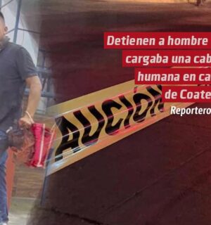 Detienen a hombre que cargaba una cabeza humana en calles de Coatepec, Veracruz