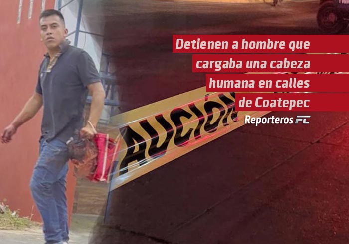 Detienen a hombre que cargaba una cabeza humana en calles de Coatepec, Veracruz