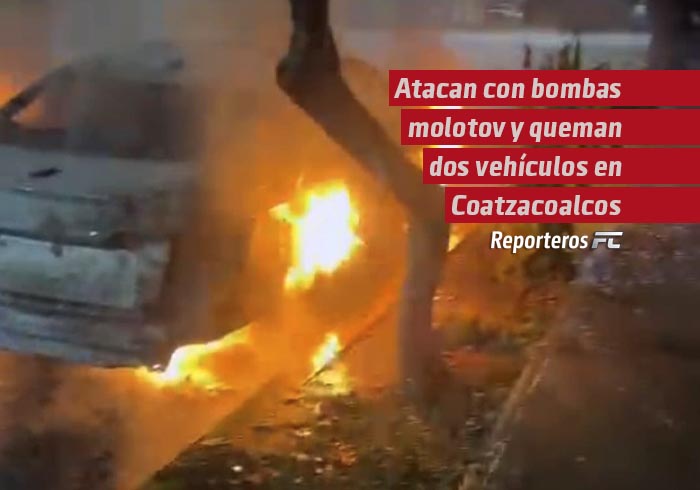 Atacan con bombas molotov y queman dos vehículos