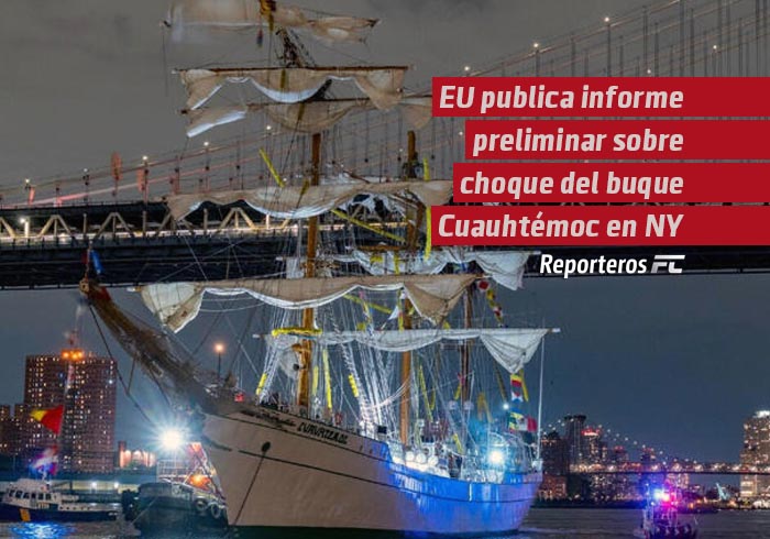 EU publica informe preliminar sobre choque del buque Cuauhtémoc en NY