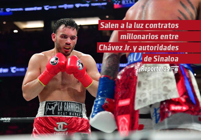 Salen a la luz contratos millonarios entre Chávez Jr. y autoridades de Sinaloa