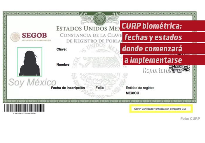CURP biométrica: fechas y estados donde comenzará a implementarse