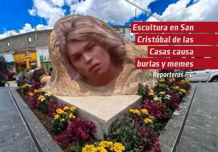 Escultura en San Cristóbal de las Casas desata burlas y memes en redes sociales