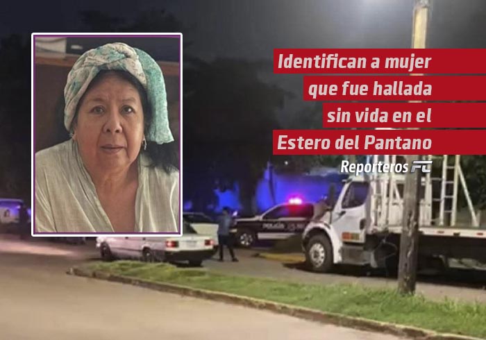 Identifican a mujer que fue hallada sin vida en el Estero del Pantano