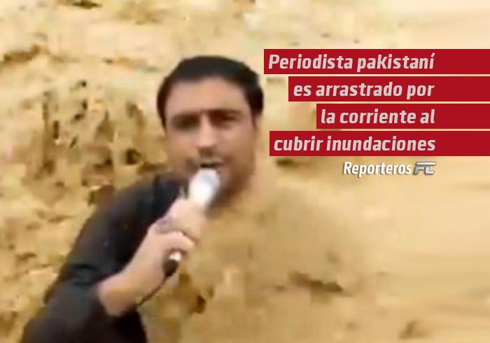 Tragedia en vivo: periodista pakistaní es arrastrado por la corriente mientras cubría inundaciones
