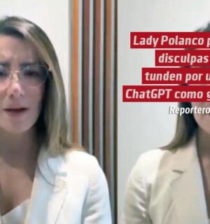 Lady Polanco pide disculpas y la tunden por crear su guion con ChatGPT