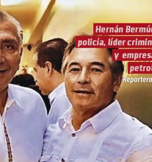 Hernán Bermúdez, policía, líder criminal… y empresario petrolero