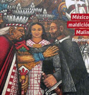México y la maldición de Malinche