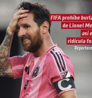 FIFA prohíbe burlarse de Lionel Messi; así es la ridícula norma
