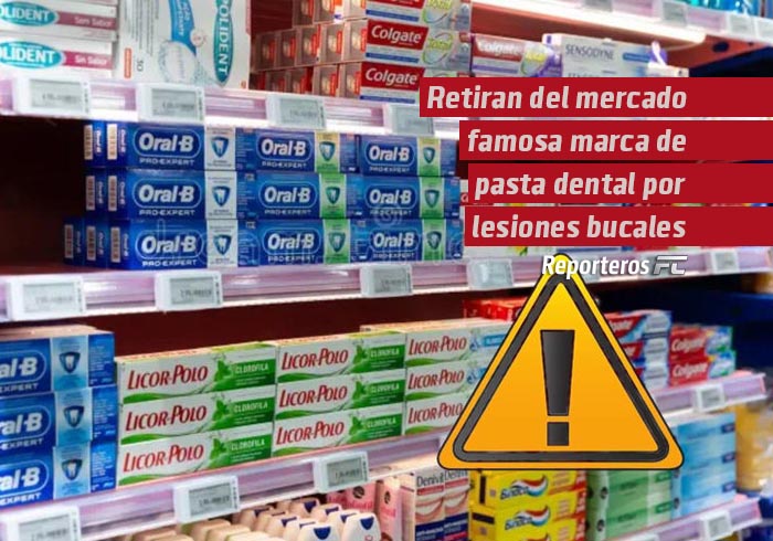 Retiran del supermercado famosa marca de pasta dental por provocar graves lesiones bucales