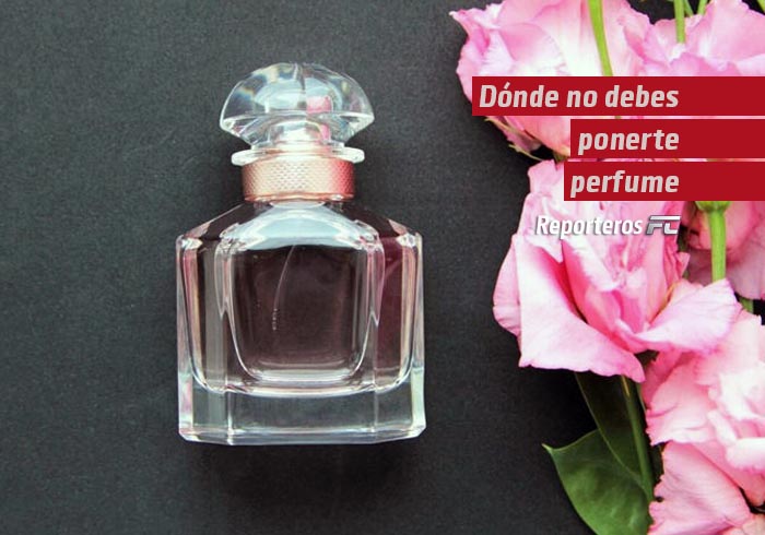 Dónde no debes ponerte perfume