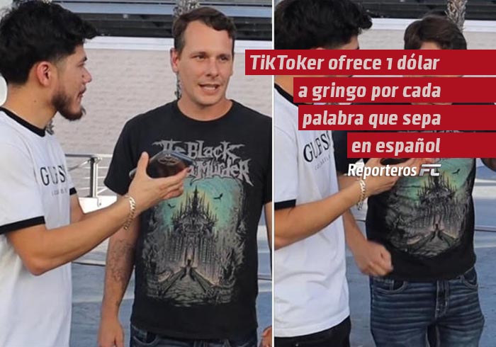 TikToker ofrece 1 dólar a gringo por cada palabra que sepa en español