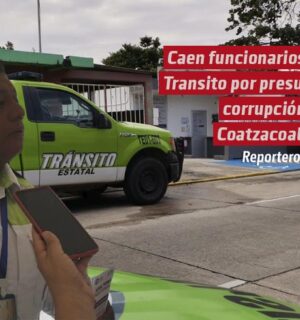 Caen funcionarios de Tránsito en medio de escándalo por presunta corrupción en Coatzacoalcos
